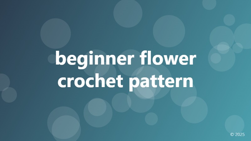 beginner flower crochet pattern
