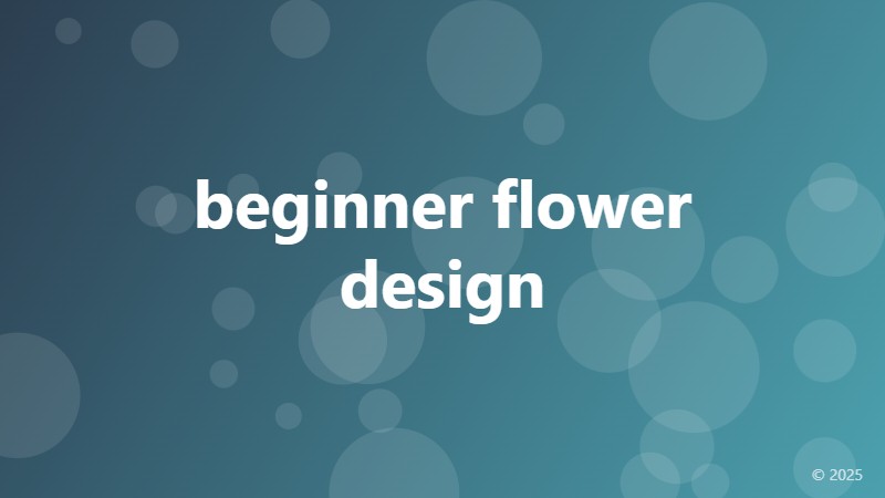 beginner flower design