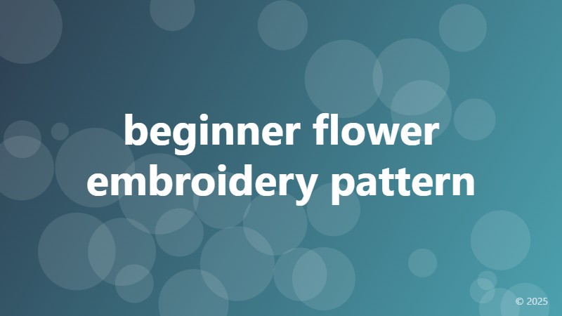 beginner flower embroidery pattern