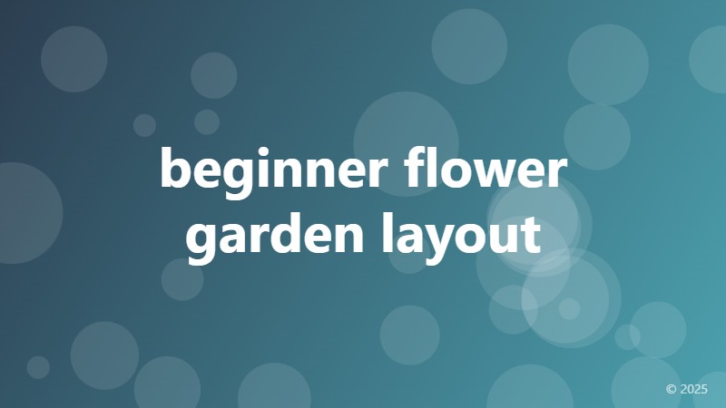 beginner flower garden layout
