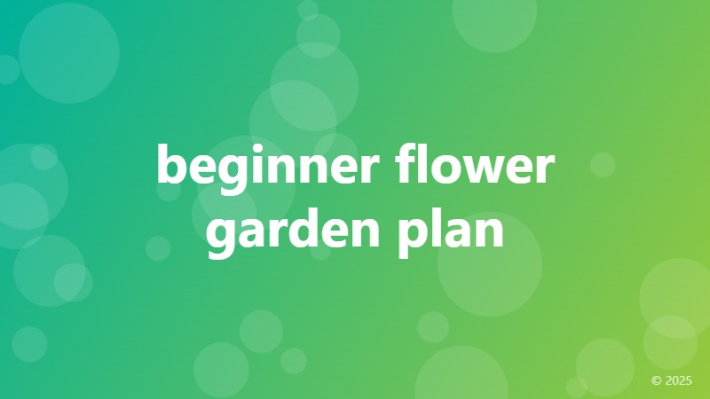 beginner flower garden plan