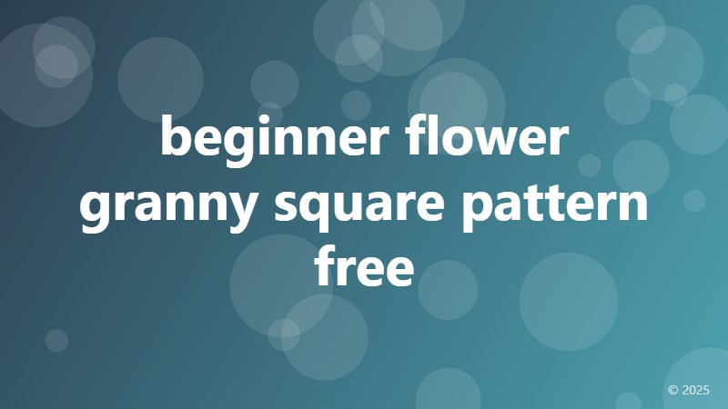beginner flower granny square pattern free