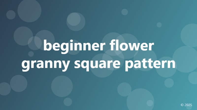 beginner flower granny square pattern