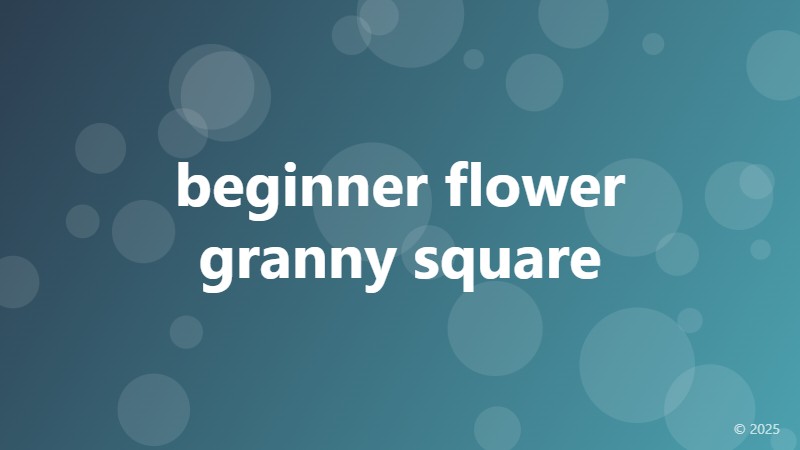 beginner flower granny square