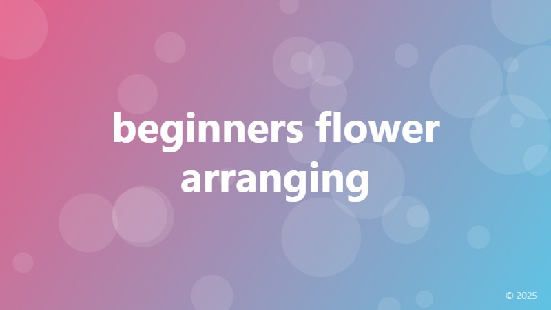 beginners flower arranging