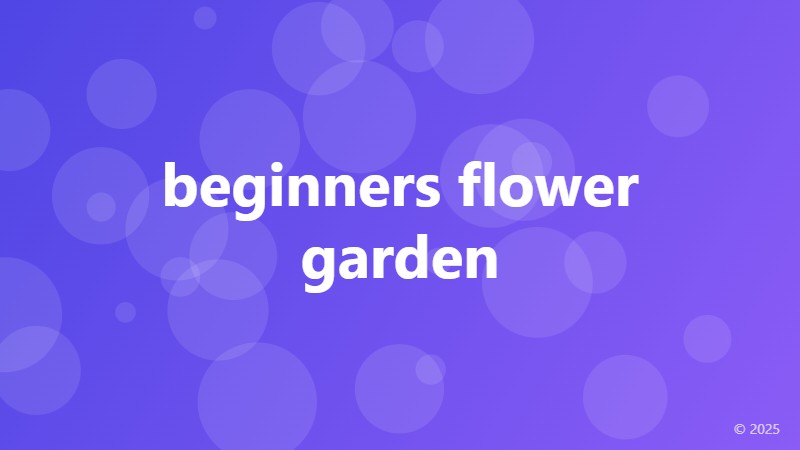beginners flower garden