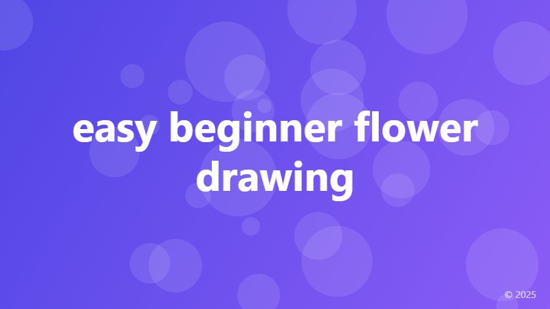 easy beginner flower drawing