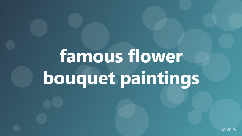 famous flower bouquet paintings