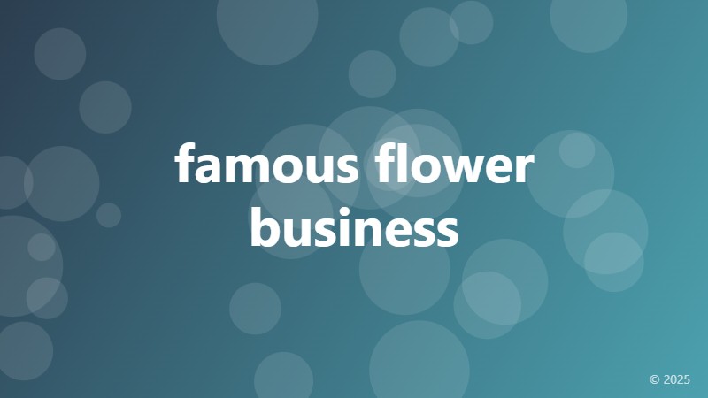 famous flower business