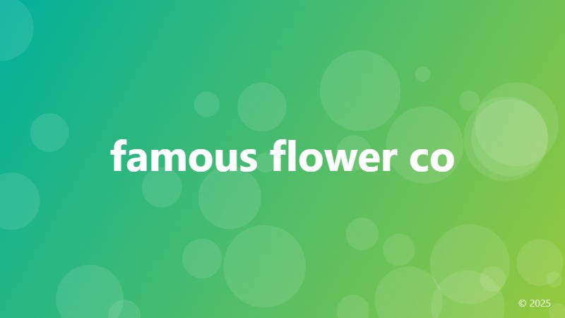 famous flower co