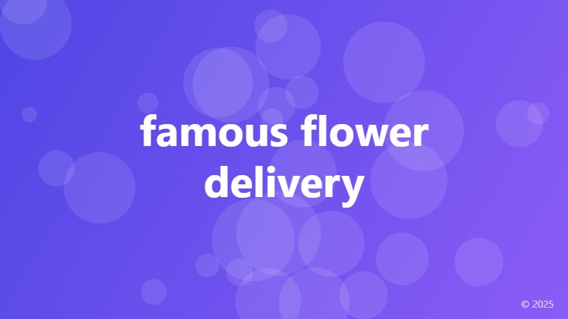 famous flower delivery