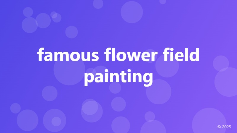 famous flower field painting