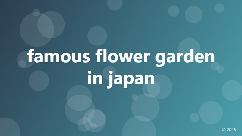 famous flower garden in japan