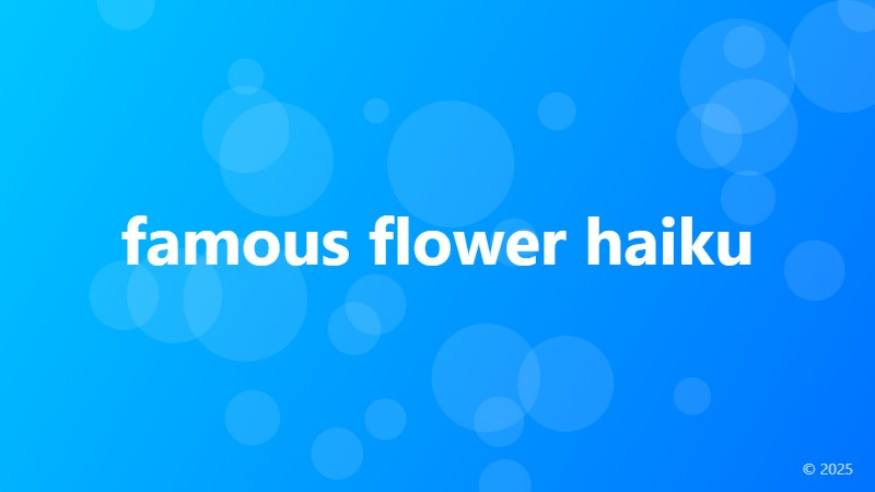 famous flower haiku