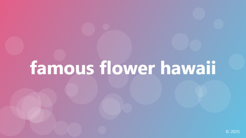 famous flower hawaii