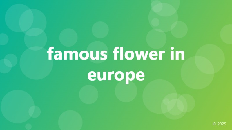 famous flower in europe