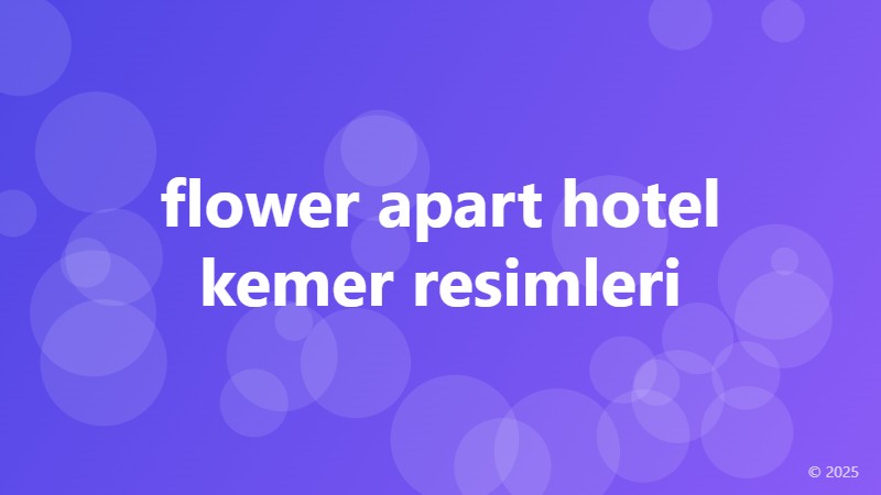 flower apart hotel kemer resimleri