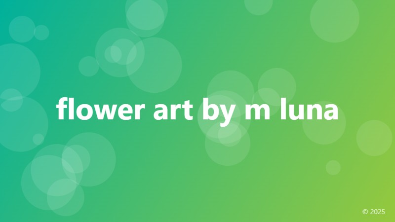 flower art by m luna
