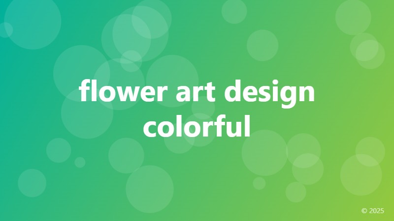flower art design colorful