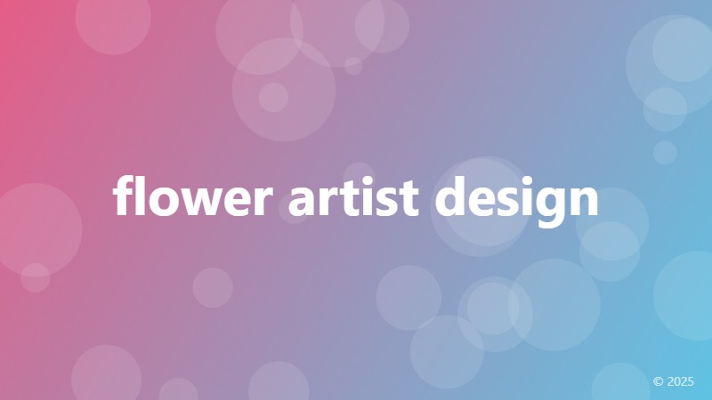 flower artist design