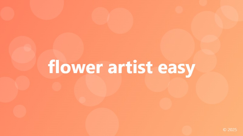 flower artist easy