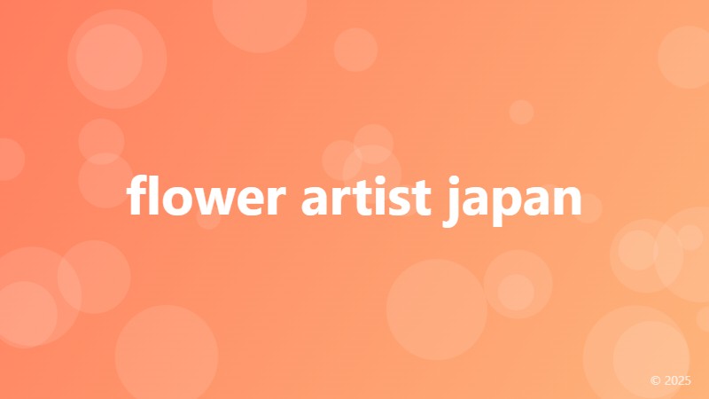 flower artist japan