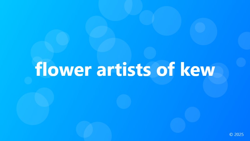 flower artists of kew