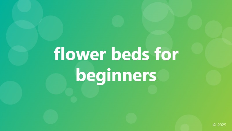 flower beds for beginners