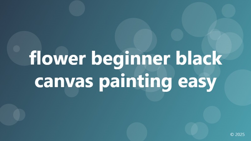 flower beginner black canvas painting easy