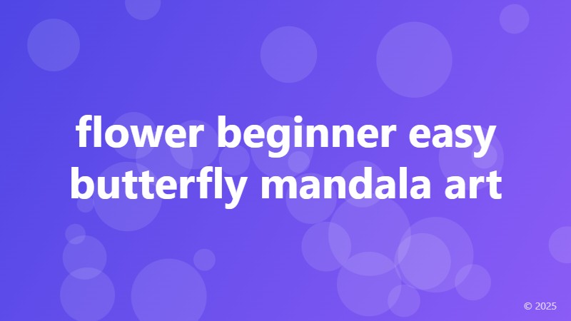 flower beginner easy butterfly mandala art