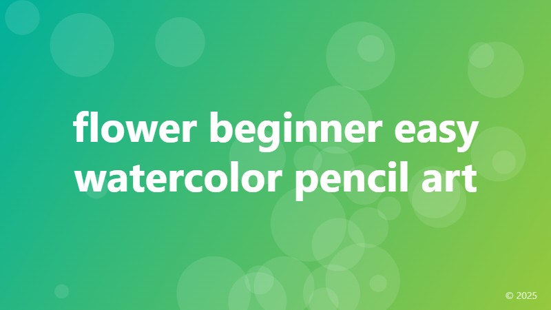 flower beginner easy watercolor pencil art