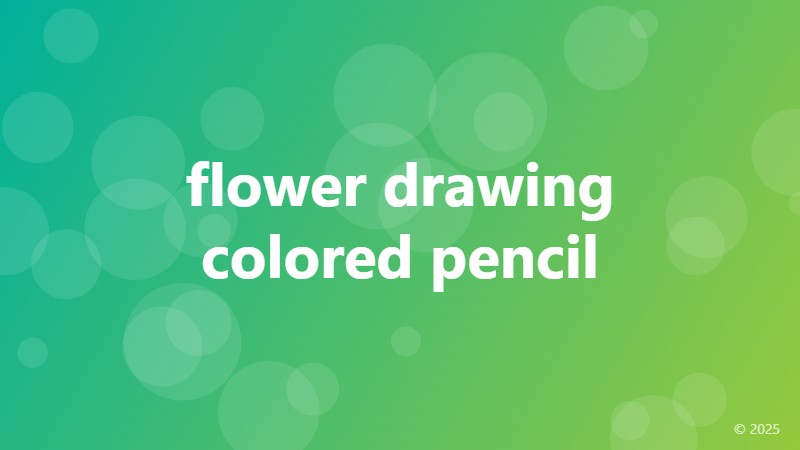 flower drawing colored pencil