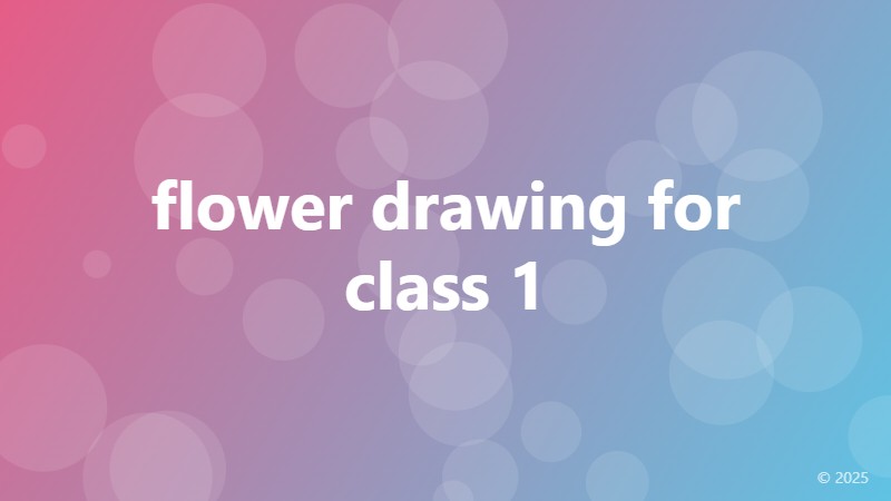 flower drawing for class 1