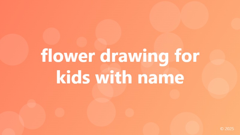 flower drawing for kids with name
