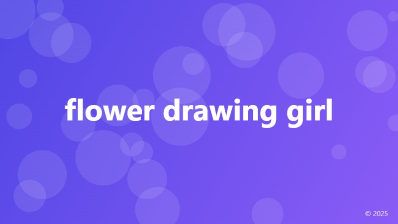 flower drawing girl