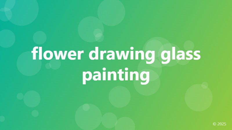 flower drawing glass painting
