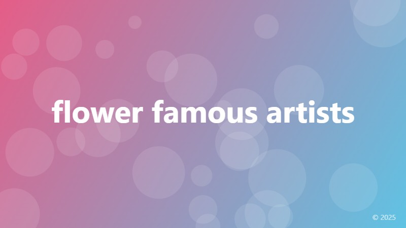 flower famous artists