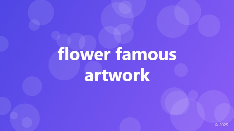 flower famous artwork
