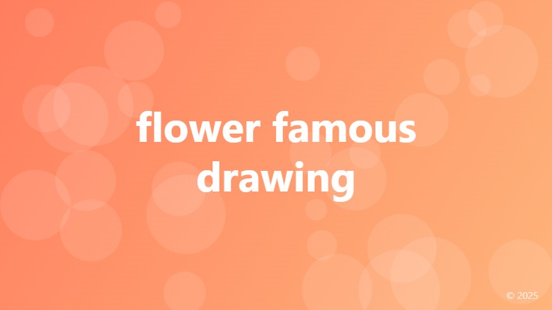 flower famous drawing