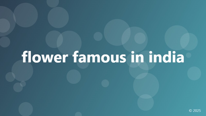 flower famous in india