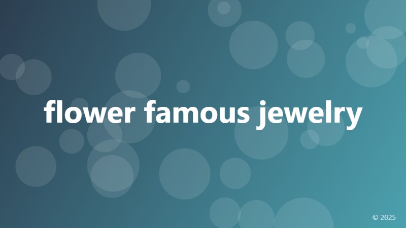 flower famous jewelry