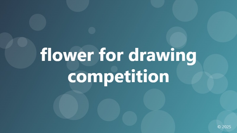 flower for drawing competition
