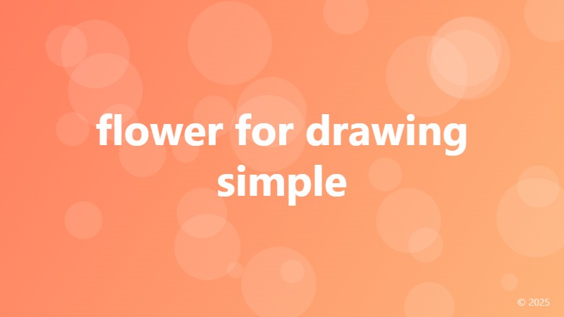 flower for drawing simple