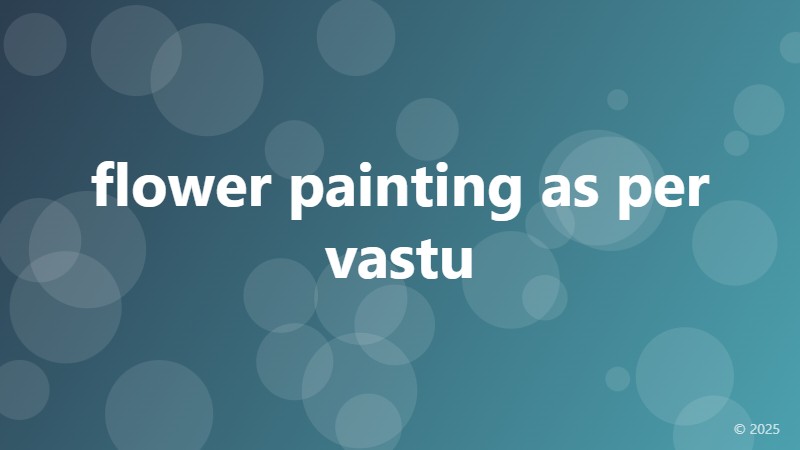 flower painting as per vastu