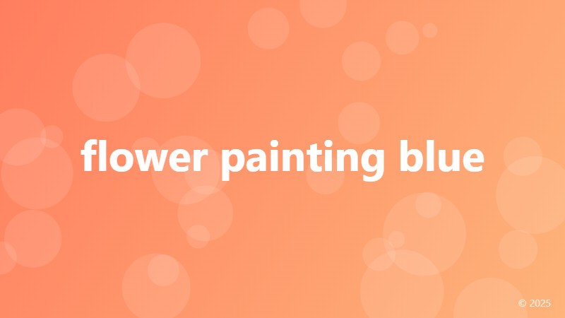 flower painting blue