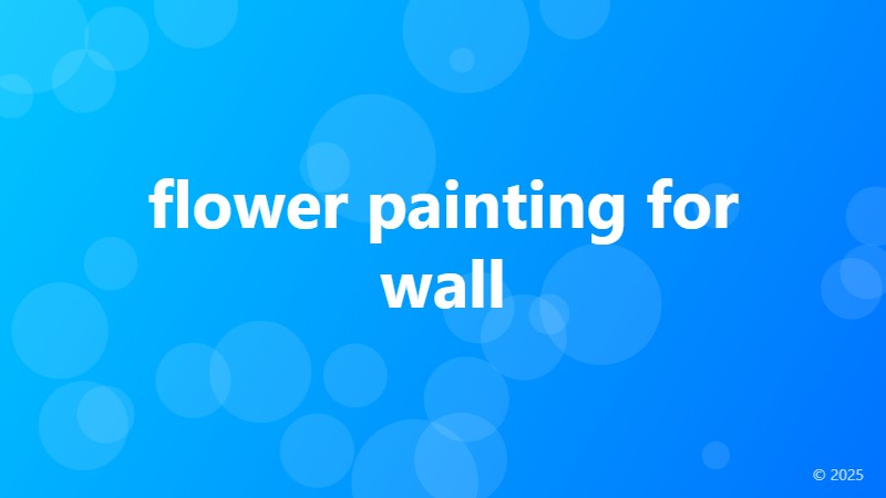 flower painting for wall