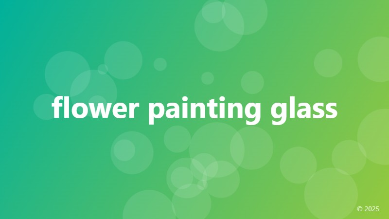 flower painting glass