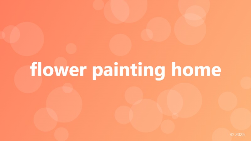 flower painting home
