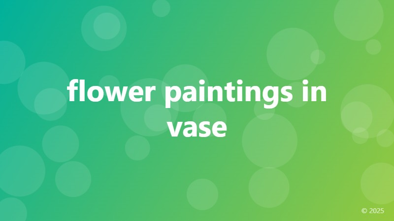 flower paintings in vase