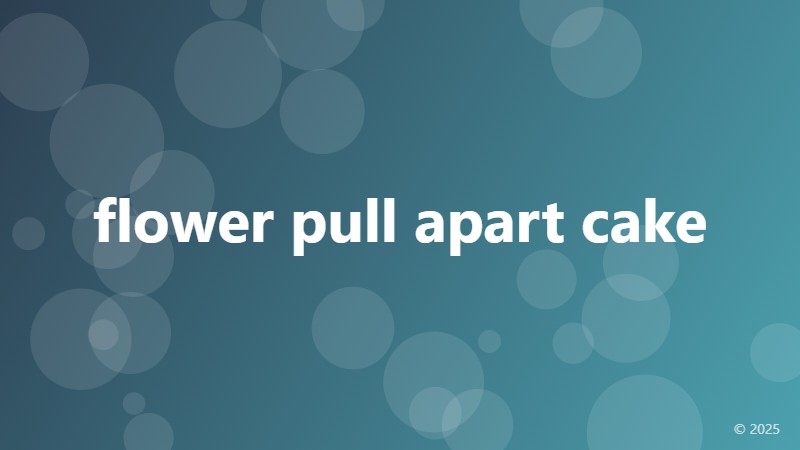 flower pull apart cake